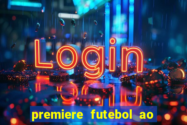 premiere futebol ao vivo hd